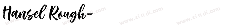 Hansel Rough字体转换